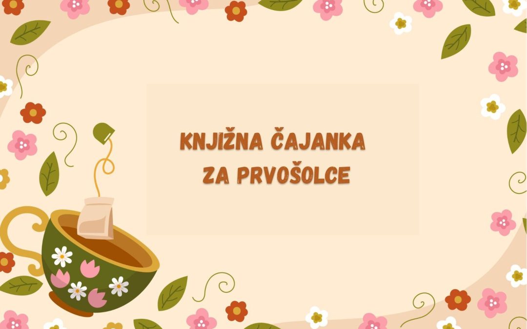 Knjižna čajanka za prvošolce